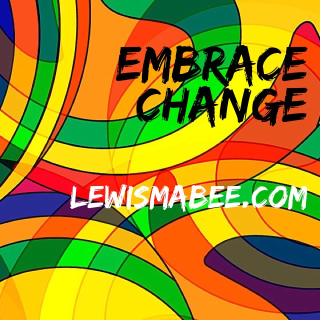 Embrace Change